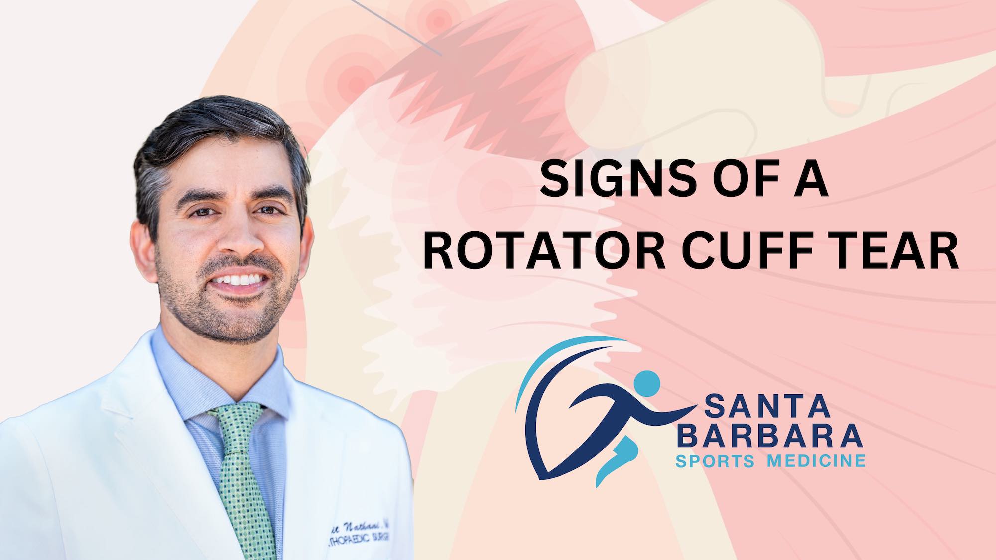 Video of Dr. Nathani on signs of a rotator cuff tear